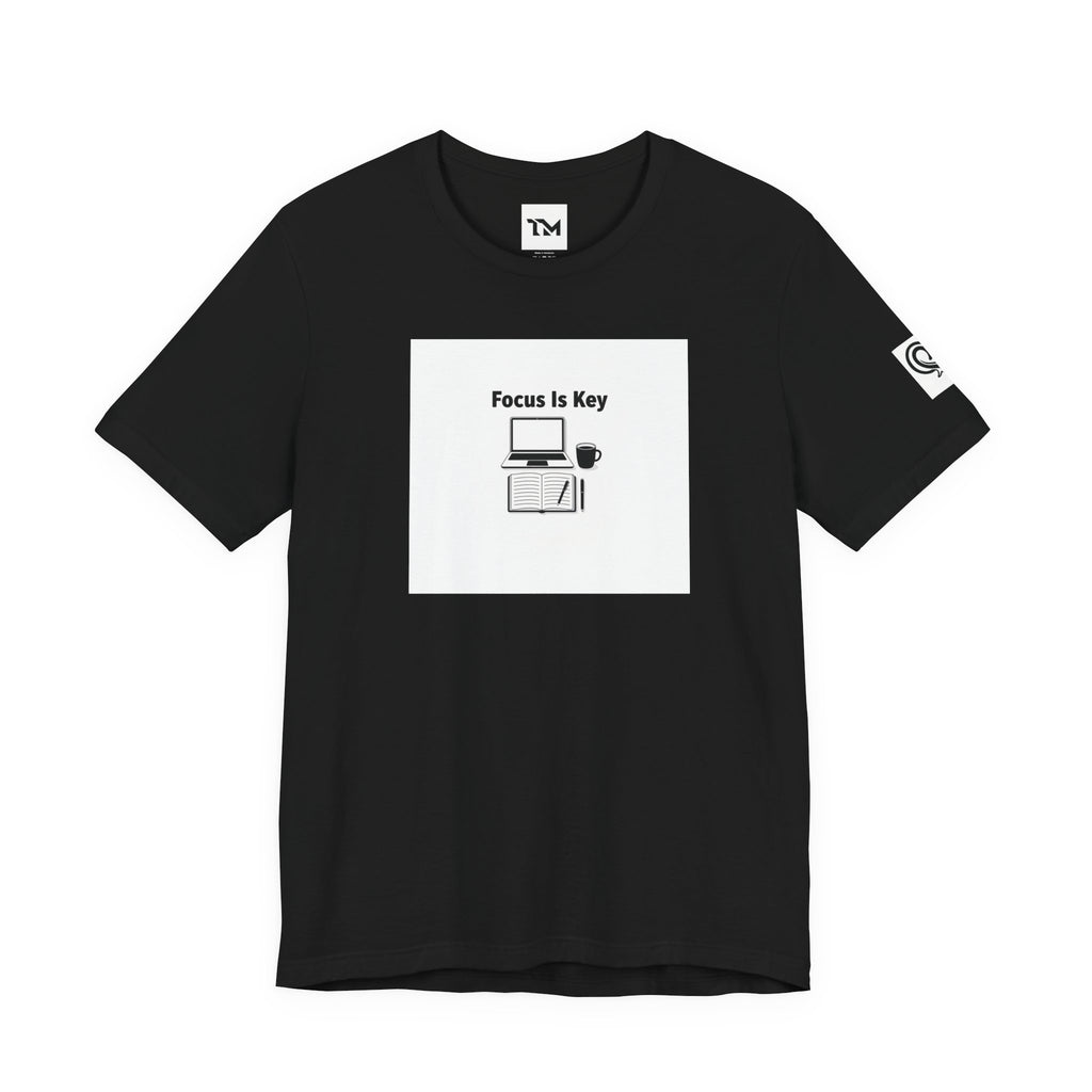 Focus Is Key Tee | WFH TRAPMASS workspace tee, minimal motivational typography