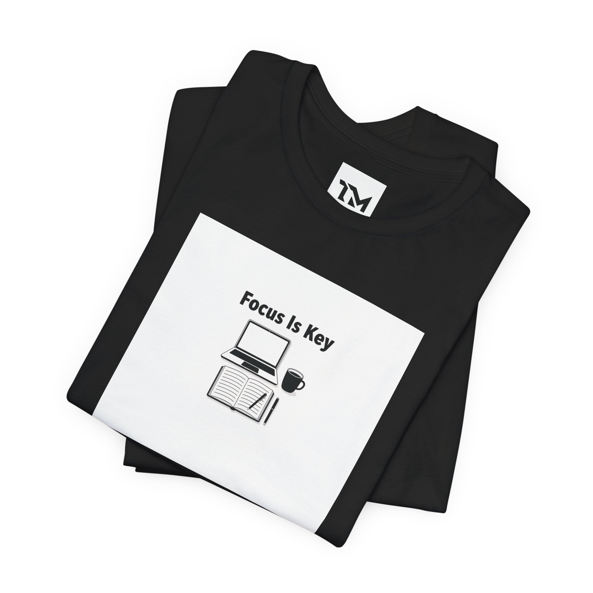 Focus Is Key Tee | WFH TRAPMASS workspace tee, minimal motivational typography